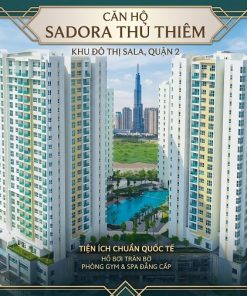 sadora sala, căn hộ sadora, chung cư sala thủ thiêm, căn hộ thủ thiêm cao cấp, dự án sadora