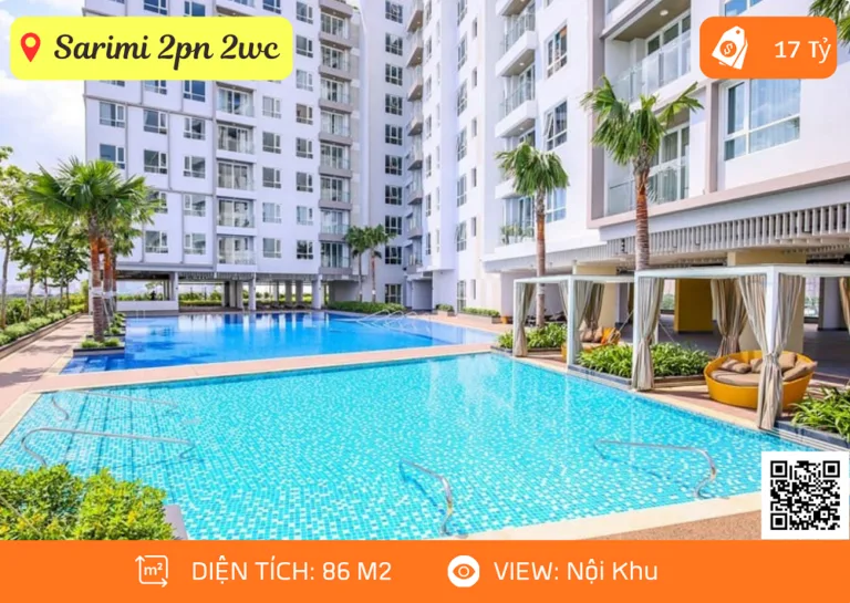 Bán Căn Hộ Sarimi Sala 2pn 2wc view hồ bơi